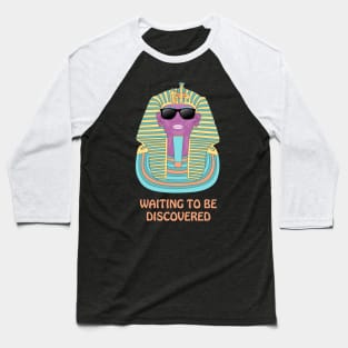 Tut Waiting to Be Discovered Baseball T-Shirt